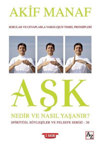 Aşk Nedir ve Nasıl Yaşanır? Akif Manaf Az Kitap