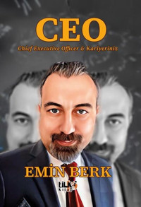 Ceo - Chief Executive Officer & Kariyeriniz Emin Berk Tilki Kitap