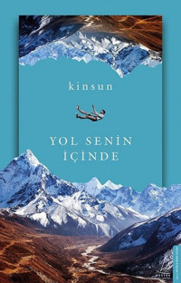 Yol Senin İçinde Kinsun Destek Yayınları