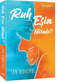 Ruh Eşin Nerede? Can Aydoğmuş İndigo Kitap