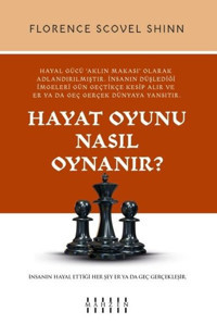 Hayat Oyunu Nasıl Oynanır? Florence Scovel Shinn Mahzen