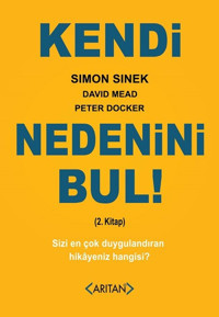 Kendi Nedenini Bul 2.Kitap Simon Sinek Arıtan Yayınevi