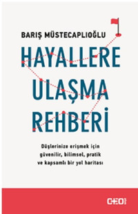 Hayallere Ulaşma Rehberi Barış Müstecaplıoğlu CEO Plus