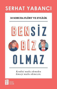 Bensiz Biz Olmaz Serhat Yabancı Mona