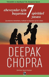 Ebeveynler İçin Başarının 7 Spiritüel Yasası Deepak Chopra Pozitif Yayıncılık