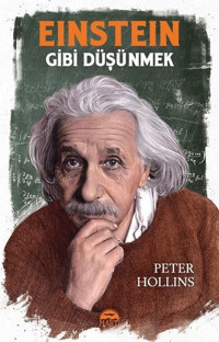 Einstein Gibi Düşünmek Peter Hollins Martı Yayınları