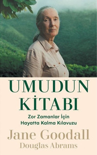 Umudun Kitabı - Zor Zamanlar İçin Hayatta Kalma Kılavuzu Douglas Abrams Meav Yayıncılık