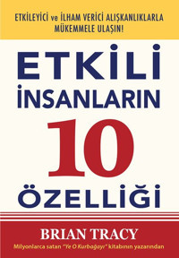 Etkili İnsanların 10 Özelliği Brian Tracy Saga Kitap