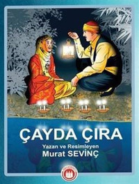 Çayda Çıra - Resimli Murat Sevinç Bordo Ressam