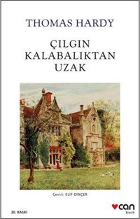 Çılgın Kalabalıktan Uzak Thomas Hardy Can Yayınları