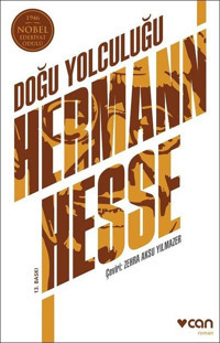 Doğu Yolculuğu Hermann Hesse Can Yayınları