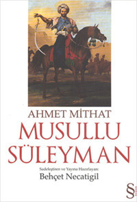 Musullu Süleyman Ahmet Mithat Everest Yayınları