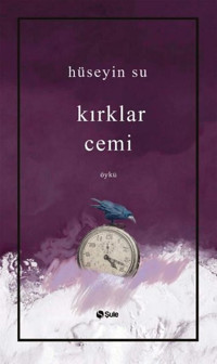 Kırklar Cemi Hüseyin Su Şule Yayınları