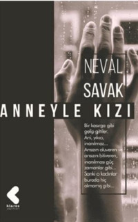 Anneyle Kızı Neval Savak Klaros Yayınları