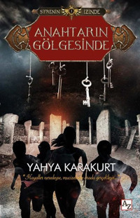 Anahtarın Gölgesinde Yahya Karakurt Az Kitap