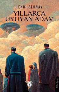 Yıllarca Uyuyan Adam Henri Bernay Dorlion Yayınevi