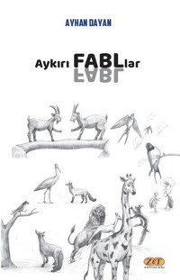 Aykırı Fabllar Ayhan Dayan Zet Yayınları