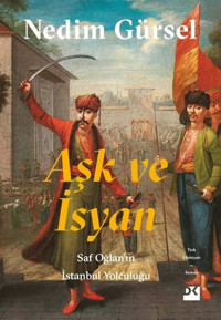 Aşk ve İsyan Nedim Gürsel Doğan Kitap