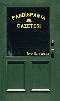 Pandispanya Gazetesi Elvan Kaya Aksarı Vacilando Kitap