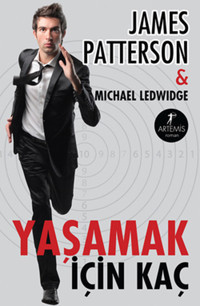 Yaşamak İçin Kaç James Patterson Artemis Yayınları