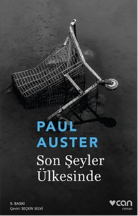 Son Şeyler Ülkesinde Paul Auster Can Yayınları