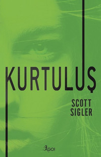 Kurtuluş Scott Sigler GO!