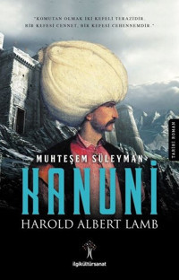 Muhteşem Süleyman Kanuni Harold Lamb İlgi Kültür Sanat Yayınları