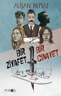 Bir Ziyafet Bir Cinayet Alişan Yılmaz Poesis