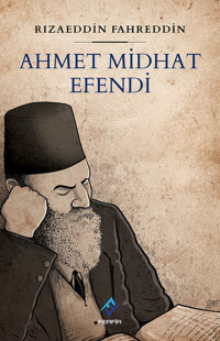 Ahmet Midhat Efendi Rizaeddin Fahreddin Ferfir