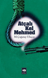 Atçalı Kel Mehmed M. Çağatay Uluçay Ötüken Neşriyat