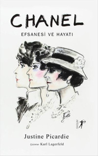 Coco Chanel - Efsanesi ve Hayatı Justine Picardie Artemis Yayınları