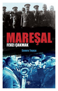 Mareşal Fevzi Çakmak Semra Topçu Halk Kitabevi