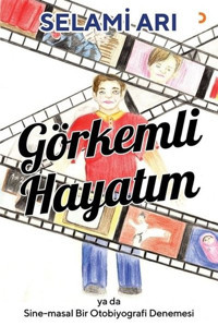 Görkemli Hayatım Selami Arı Cinius