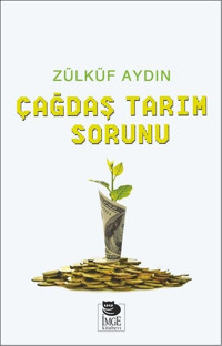 Çağdaş Tarım Sorunu Zülküf Aydın İmge Kitabevi