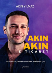 Akın Akın E-Ticaret Akın Yılmaz İkinci Adam Yayınları