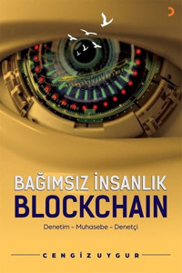 Bağımsız İnsanlık Blockchain Cengiz Uygur Cinius