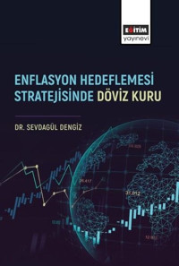 Enflasyon Hedeflemesi ve Ülke Deneyimleri Kadir Tuna Beta Yayınları