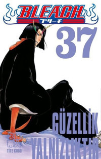 Bleach 37. Cilt - Güzellik Yalnızlıktır Tite Kubo Gerekli Şeyler Tite Kubo Gerekli Şeyler