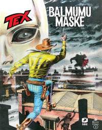 Tex No 705 - Balmumu Maske Mauro Boselli Mylos Kitap Mauro Boselli Mylos Kitap