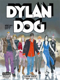 Dylan Dog Mini Dev Albüm 5 - Uzun Gece Paola Barbato Lal Paola Barbato Lal