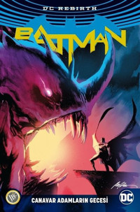 Batman Rebirth: Canavar Adamların Gecesi Steve Orlando JBC Yayıncılık Steve Orlando JBC Yayıncılık