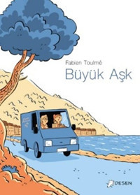 Büyük Aşk Fabien Toulme Desen Yayınları Fabien Toulme Desen Yayınları