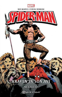 Spider-Man Kraven'in Son Avı - Bir Marvel Evreni Romanı Neil Kleid Epsilon Yayınevi Neil Kleid Epsilon Yayınevi