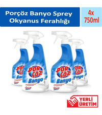 Porçöz Okyanus Ferahlığı Sıvı Sprey Banyo Temizleyici 4x750 ml