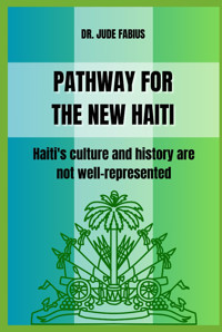 Parthway For The New Haitihaiti Culture And History Are Not Well Represented Fabius, Jude Independently Publıshed