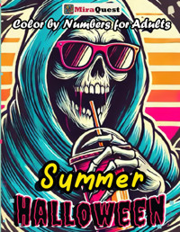 Summer Halloween Color By Numbers For Adultsspooky Creepy Horror Season Fun Coloring Easy For Men And Women Quest, Mira Independently Publıshed