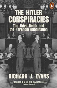 The Hitler Conspiraciesthe Third Reich And The Paranoid Imagination Evans, Richard J. Penguin