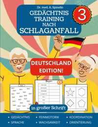 Gedchtnistraining Nach Schlaganfall [Deutschland Special Edition]: Rtsel Und Spiele Für Die Rehabilitation Von Aphasie Und Traumatischen Hirnverletzungen Neurorehabilitation Spinello, Dr. A. Independently Publıshed