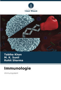 Immunologie: Immunsystem Khan, Tabiha Verlag Unser Wissen