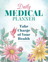 Daily Medical Planner: Take Charge Of Your Health Jingo, Nezar Independently Publıshed